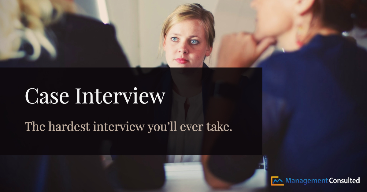 Case Interview Graphic - case interview types and frameworks, fit interview preparation