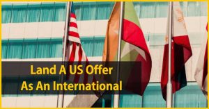 Land-A-US-Offer-As-An-International-article-graphic