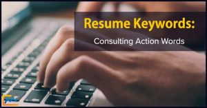 Resume-Keywords, Consulting-Action-Words, Consulting Resume, resume action words