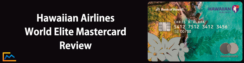 Hawaiian-Airlines-World-Elite-Mastercard-Review-Recap-Graphic