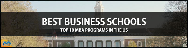 best business schools, Top MBA Programs