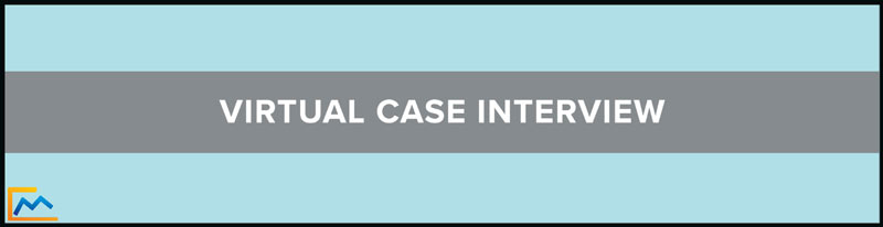 Virtual Case Interview