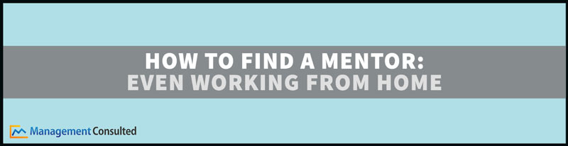 How To Find A Mentor, mentor, mentor definition, what is a mentor, questions to ask a mentor, coaching vs mentoring, find a mentor, benefits of mentoring, how to ask someone to be your mentor, virtual mentor