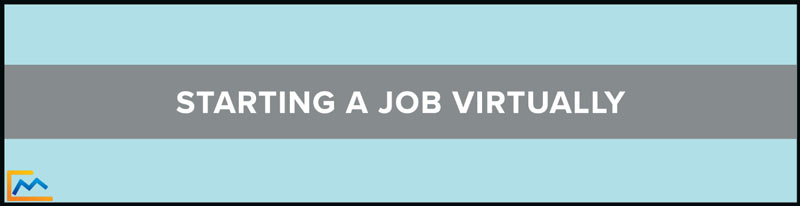 Starting a Job Virtually