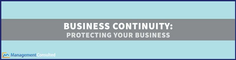 Business Continuity-Protecting Your Business, business continuity plan, business continuity plan template, what is business continuity, business continuity plan example, business continuity definition