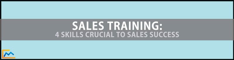 Sales Training-4 Skills Crucial to Sales Success, sandler sales training, sales skills, sales training programs, online sales training, grant cardone sales training, sales management training, best sales training, sales training courses, dale carnegie sales training, sales training topics, sales communication, sales and communication skills