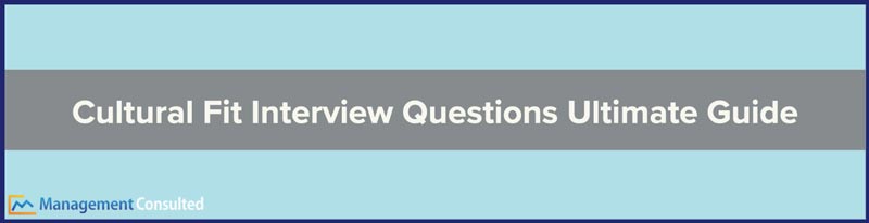 Culture Fit Interview Questions, fit interview, culture fit interview, behavioral interview questions, behavioral based interview questions, behavioral interview, what is a behavioral interview, examples of behavioral interview questions, how to prepare for behavioral interview, consulting behavioral interview questions, list of behavioral interview questions, star behavioral interview, job fit interview questions, culture fit interview, fit interview questions, fit interview, how to prepare for culture fit interview