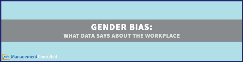 gender bias, Gender Bias-What Data Says About The Workplace, gender bias in the workplace, gender bias definition, what is gender bias, gender bias in the workplace, gender bias examples, indicators of gender bias, how to overcome gender bias