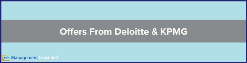 Offers From Deloitte and KPMG, deloitte offer, kpmg offer