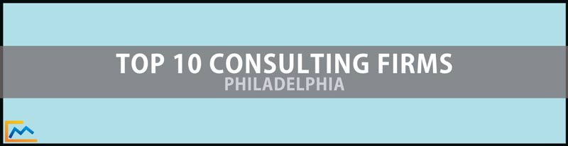 Top 10 Consulting Firms Philadelphia