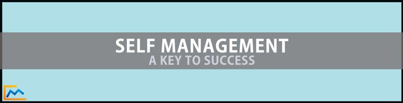 Self Management, self management skills, self management definition, what is self management, self management strategies, self management examples, why is self management important