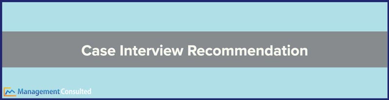 Case Interview Recommendation