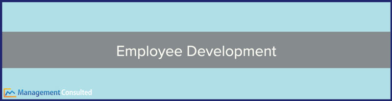 Employee Development, employee development plan, employee development plan examples, employee development plan template, employee training and development, developing employee wellness programs, total employee development, employee development companies, definition employee development, employee development training, employee development ideas, what is employee development