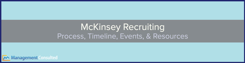 mckinsey recruiting, mckinsey target schools, mckinsey recruiting timeline, mckinsey and company recruitment, mckinsey campus recruiting, mckinsey recruiting events, mckinsey recruiting process, questions to ask mckinsey recruiter, mckinsey apd recruiting, mckinsey mba recruiting, mckinsey recruiting cycle, when does mckinsey recruit, where does mckinsey recruit, how long does mckinsey recruitment process take, mckinsey jd recruiting, mckinsey recruiting game, mckinsey recruiting podcast, mckinsey recruitment