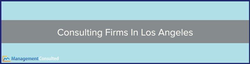 Consulting Firms In Los Angeles