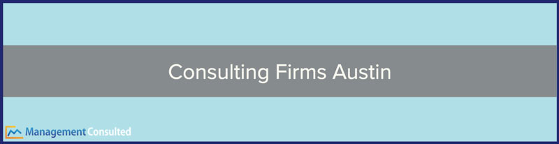 consulting firms austin, best consulting firms austin