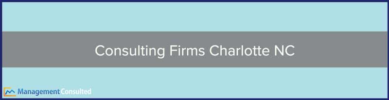 consulting firms charlotte nc, top consulting firms charlotte