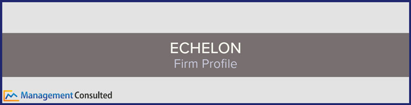 ECHELON banner image, ECHELON history, ECHELON careers, ECHELON internship, ECHELON locations, ECHELON culture, ECHELON interview, ECHELON salary