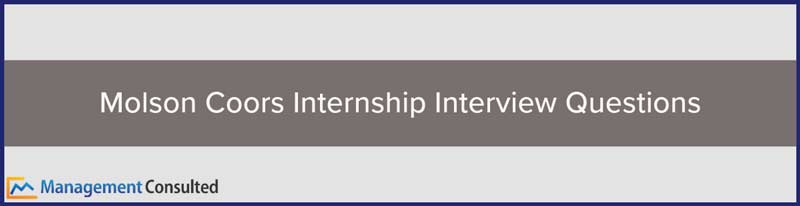 Molson Coors Internship Interview Questions