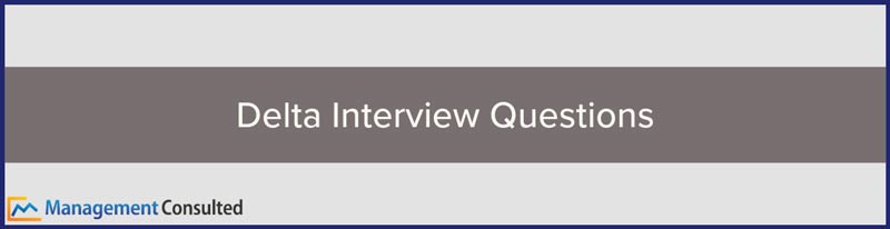 Delta Interview Questions