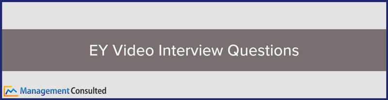 EY Video Interview Questions