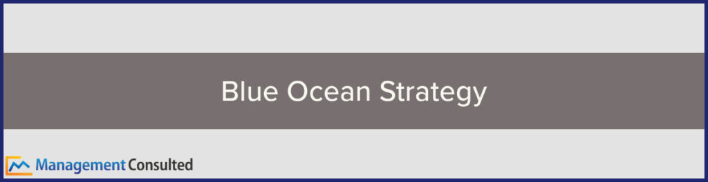 Blue Ocean Strategy