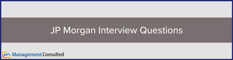 JP Morgan Interview Questions